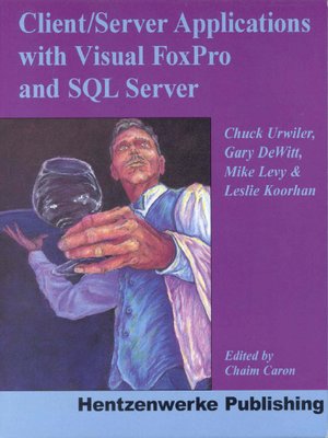 cover image of Client/Server Applications with Visual FoxPro and SQL Server
